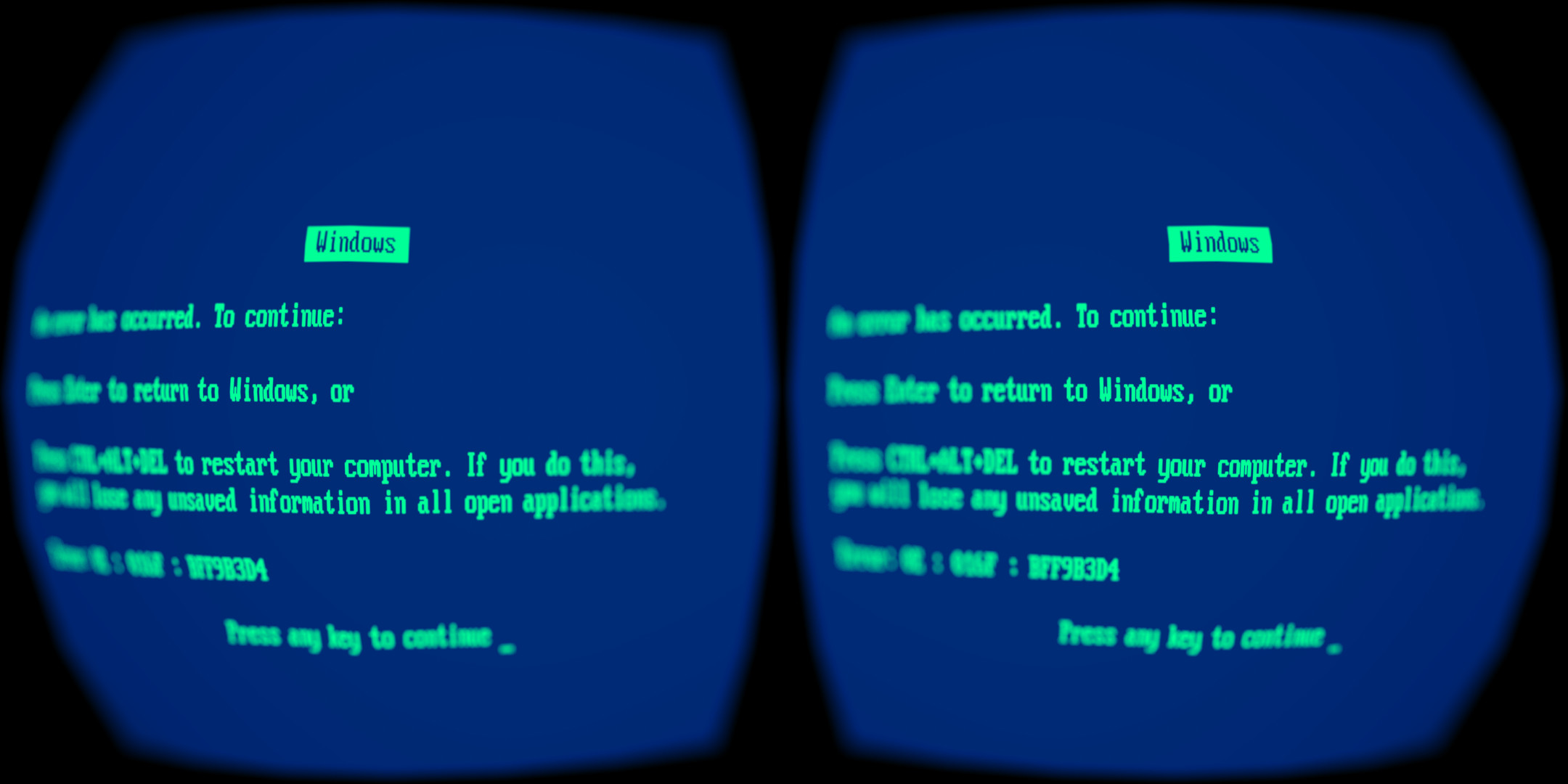the view through VR googles showing a "blue screen" error message